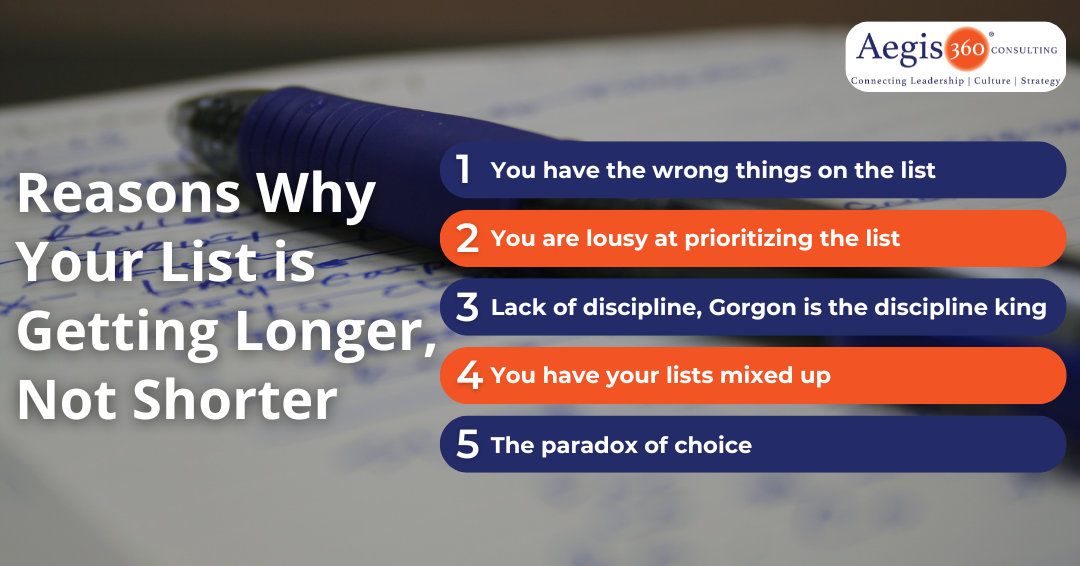 The reasons why your list is getting longer not shorter